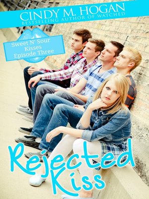 cover image of Rejected Kiss (Sweet N' Sour Kisses